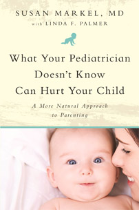 What Your Pediatrician Doesn't Know Can Hurt Your Child book cover